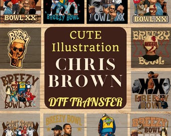 Chris Brown Breezy Bowl XX DTF Transfer, Custom Shirt Iron On