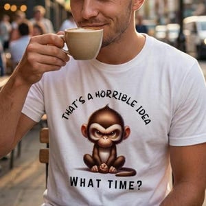 Grumpy Monkey T-Shirt: Sarcastic Animal Graphic, Funny Unisex Tee