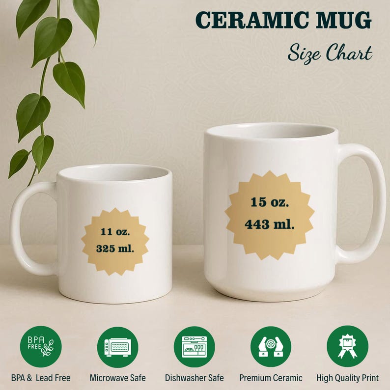 May include: Two white ceramic mugs of different sizes are displayed. The smaller mug has an 11 oz. capacity, while the larger mug holds 15 oz. Both mugs have a gold starburst sticker indicating the size in ounces and milliliters. The text "CERAMIC MUG Size Chart" is at the top.