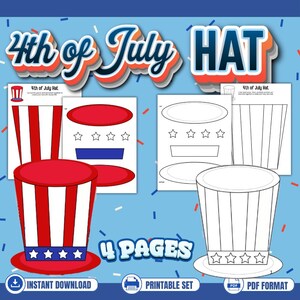 Op de afbeelding: Een printbare knutselset voor een 4th of July hoed met vier pagina's aan sjablonen. De set bevat een gekleurde versie met rode, witte en blauwe strepen en sterren, en een zwart-witte omtrekversie om in te kleuren. Tekst: 4th of July HAT.