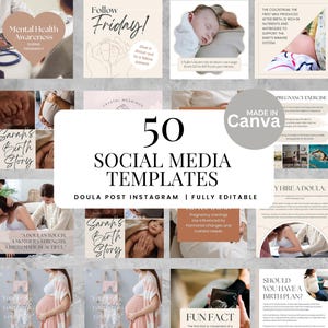 Op de afbeelding: Een verzameling van 50 volledig bewerkbare social media templates voor doula posts op Instagram. De templates bevatten afbeeldingen en tekst over zwangerschap, bevalling en postpartumzorg, in neutrale kleuren.