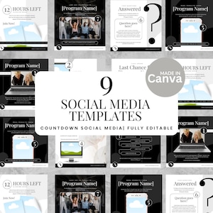 May include: Nine social media templates in black and white, fully editable. The templates include countdown timers, question marks, and mockups of phones, laptops, and computer screens. The text includes "Program Name" and "Last Chance".