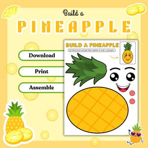 Könnte beinhalten: Ein digitales Aktivitätsblatt mit dem Titel Build a Pineapple, das ausschneidbare Teile wie einen grünen Blattschopf, einen gelben ovalen Körper, große Augen, einen lächelnden Mund und zwei rosa Kreise enthält. Die Seite enthält eine Anleitung.