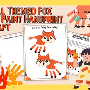 Op de afbeelding: Een printbare PDF-knutselset getiteld Fall Themed Fox Kid Paint Handprint Craft. De pagina's bevatten vossenillustraties met oranje handafdruk-lichamen en de tekst Leaves are falling fun is calling. Inclusief instructies en een kindafbeelding.
