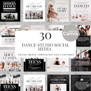 May include: A collection of 30 social media templates for a dance studio, fully editable in Canva. The templates feature images of dancers, class names, and inspirational quotes, all in a clean, modern design with black and white elements.