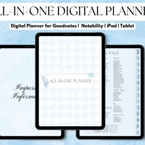 Op de afbeelding: Drie digitale tablets met een digitale planner. De tablets tonen de tekst "ALL-IN-ONE DIGITAL PLANNER" en "Digital Planner for Goodnotes | Notability | iPad | Tablet". De planner heeft een lichtblauw en wit ruitpatroon.