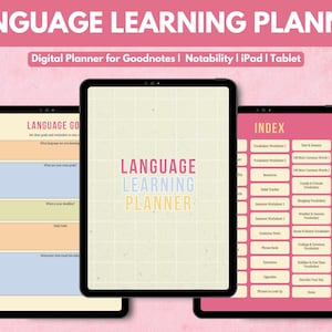 May include: A digital language learning planner displayed on three tablets. The center screen shows the title LANGUAGE LEARNING PLANNER in pink, blue, and yellow text on a grid background. Side screens show goal setting and index pages.