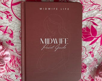 May include: A maroon-colored "Midwife Pocket Guide" book with the text "Midwife Life" and an illustration of a pregnant person. The book is on a floral patterned surface with a "thank you" card and a sticker that says "Snap & Share!"
