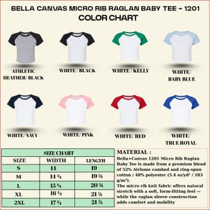 Puede incluir: Tabla de colores para la camiseta de beb&eacute; Bella+Canvas Micro Rib Raglan 1201. La tabla muestra varias combinaciones de colores, incluyendo blanco con mangas negras, azul marino, rosa, rojo y azul real. Tambi&eacute;n se incluye una tabla de tallas e informaci&oacute;n sobre el material.