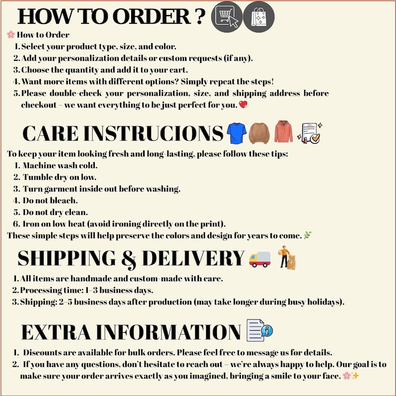 May include: A cream-colored graphic with text detailing how to order, care instructions, and extra information. The text includes steps for ordering, washing instructions, and details about discounts. Icons of clothing and a shopping cart are also present.
