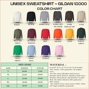 May include: A color chart for Gildan 18000 unisex sweatshirts, showcasing various colors like white, black, sport gray, and dark heather. The chart includes a size chart with measurements in inches and material details.