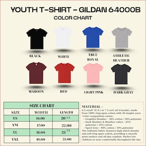 May include: A color chart for Gildan 64000B youth t-shirts, showcasing various colors: black, white, true royal, athletic heather, maroon, red, light pink, and dark gray. Includes a size chart with measurements in inches and material details.
