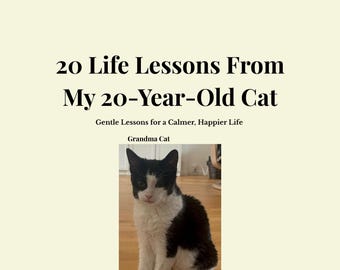 20 livsläxor från en 20-årig katt | Gentle Wisdom (digital bok)