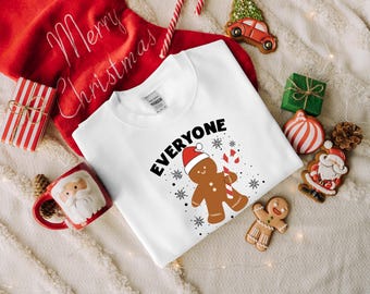 Everyone Loves a Ginger Sweatshirt, Funny Gingerbread Christmas Jumper, Cute Xmas Matching Family Sweater, Christmas Holiday Gift Idea