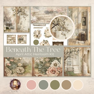 May include: A collage featuring a vintage aesthetic with the text "Beneath The Tree April Attic Heirloom Kit." The design includes floral elements, a house, a swing, and a color palette of pinks, greens, and creams. It evokes a nostalgic, scrapbook-like theme.