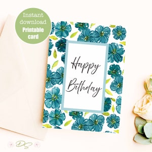 Cartão de feliz aniversário para impressão com flores, cartão de aniversário em aquarela floral, cartão de felicitações em aquarela para impressão, impressão em casa, download instantâneo