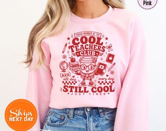 Cool Teacher Club Sweatshirt, Tired Teacher Hoodie, Teacher Team Crewneck, Cute Educator Gift, Back to School Sweater, Future Teacher Crew