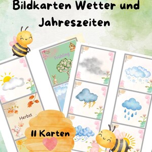May include: Educational flashcards featuring weather and seasons. The cards display illustrations of sunny, cloudy, and rainy weather, along with seasonal images. The set includes a bee-shaped graphic with the text "11 Karten" and the title "Bildkarten Wetter und Jahreszeiten".