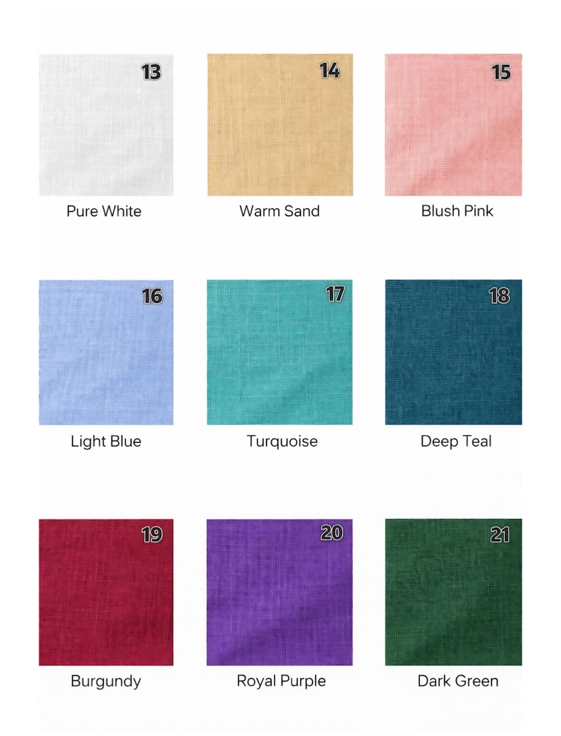 May include: A grid of nine fabric swatches labeled 13 through 21, featuring colors: Pure White, Warm Sand, Blush Pink, Light Blue, Turquoise, Deep Teal, Burgundy, Royal Purple, and Dark Green. Each square displays a visible woven texture.