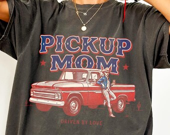 Pickup Mom Comfort Colors Tee, Vintage Truck Graphic, Western Style