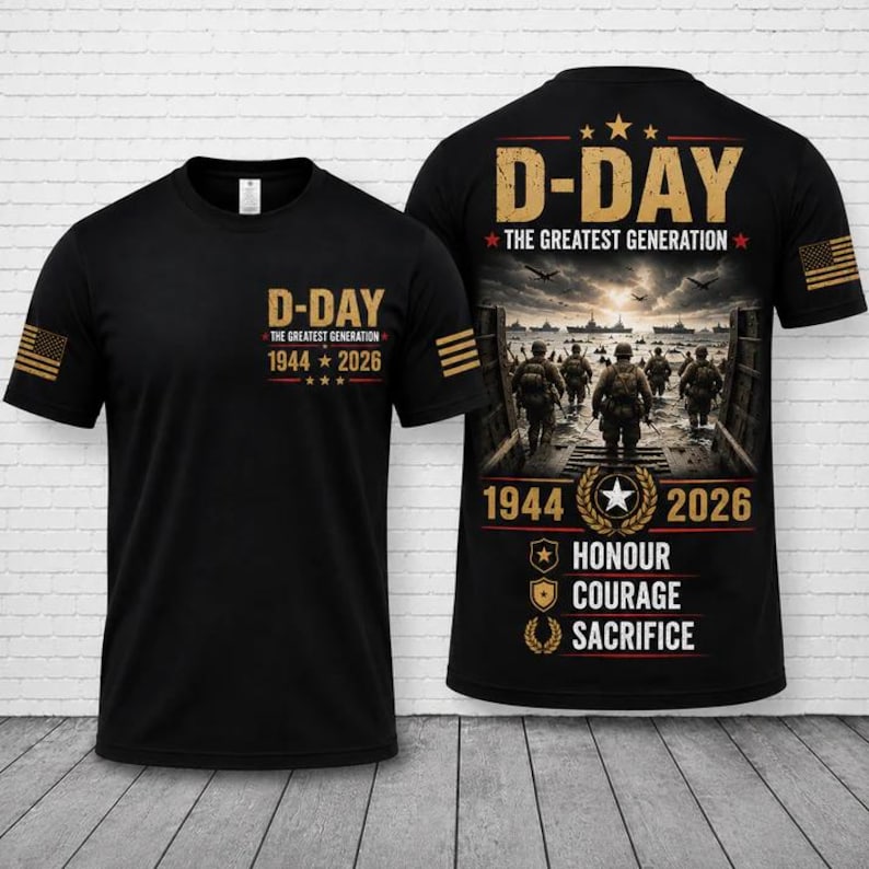 D-Day Greatest Generation 1944-2026 Honor Courage Sacrifice 3D T-Shirt image 1