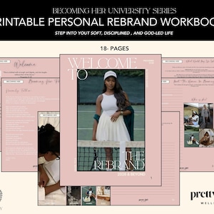 Puede incluir: Un cuaderno de trabajo de cambio de marca personal imprimible con el texto "BECOMING HER UNIVERSITY SERIES" y "PRINTABLE PERSONAL REBRAND WORKBOOK". El cuaderno de trabajo tiene 18 páginas e incluye el texto "STEP INTO YOUR SOFT, DISCIPLINED, AND GOD-LED LIFE".
