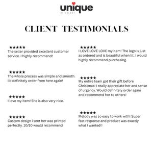May include: A white graphic display featuring the black text Unique BY MELODY with a red heart icon and the heading CLIENT TESTIMONIALS. It contains six five-star reviews with customer feedback praising the service, custom designs, and product quality.