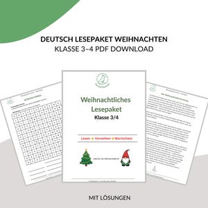 May include: A set of three German language worksheets for grades 3-4, with a Christmas theme. The central worksheet is titled "Weihnachtliches Lesepaket" and includes a Christmas tree and gnome graphic. The text "MIT LÖSUNGEN" is at the bottom.