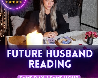 Future Husband Reading, Discover Your Future Partner, Accurate Psychic Reading,  Same Hour Love Tarot Reading, Psychic Love Reading
