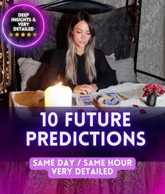 10 Future Psychic Predictions, Same Hour Reading, 10 Accurate Clairvoyant Insights, Future Reading, Same Day Reading, Tarot Love Reading