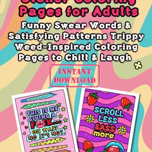 Könnte beinhalten: Eine farbenfrohe Anzeige für "Stoner Coloring Pages for Adults" zum Herunterladen. Das Design zeigt Text mit Sätzen wie "Funny Swear Words" und "Weed-Inspired Coloring". Gezeigt werden zwei Beispiel-Malvorlagen, eine mit dem Text "This is me giving a f*ck... oh wait no it's not." und die andere mit "Scroll less sass more."