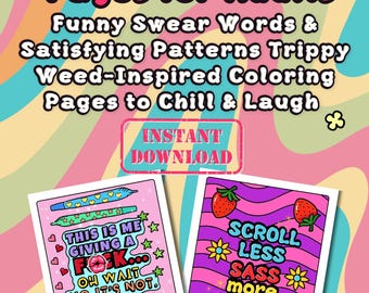 Stoner Coloring Pages for Adults | Funny Swear Words & Patterns | Trippy Weed-Inspired Digital Download