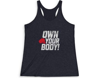 Own Your Body fist graphic Tank Top, Empowerment fitness slogan, sport t-shirt, woman bold shirt, birthday present, gift for her, fitness