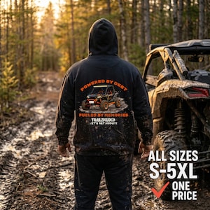 Powered By Debt Fueled By Memories Hoodie – SXS & UTV Rider Gift – Off Road Trail Life Sweatshirt – Unisex Heavyweight Pullover
