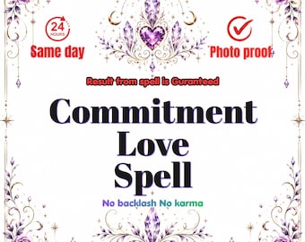 Commitment Love Spell: Voodoo Binding Ritual for Loyalty & Trust
