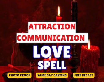 Attraction and Communication Love Spell, Communication Spell, Contact Me Spell, Attract Him Spell, Restore Connection, Same Day Casting