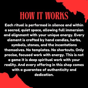 May include: A black graphic with red accents featuring the text HOW IT WORKS followed by a paragraph explaining that rituals are performed in silence using hand-crafted candles, herbs, symbols, and stones with a guarantee of authenticity.