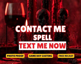 Contact Me Spell, Text Me Now, Reconnection Ritual (Same Day Casting)