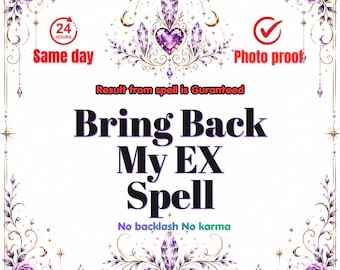 BRING BACK my EX