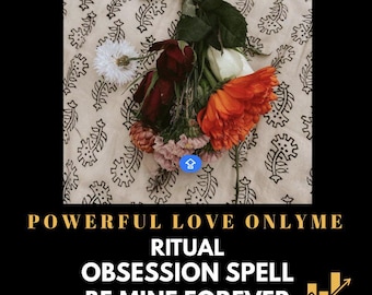 KRACHTIG ALLEEN LIEFDE Ik-ritueel; Obsession Spell and Be Mine Forever