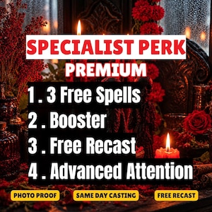 以下が含まれることがあります： SPECIALIST PERK PREMIUMというテキストと、1. 3 Free Spells、2. Booster、3. Free Recast、4. Advanced Attentionというリストが記載されたデジタル画像。下部にはPHOTO PROOF、SAME DAY CASTING、FREE RECASTと書かれた3つの黄色いラベルがあります。