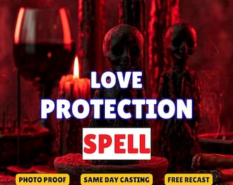 Love Protection Spell, Relationship Protection, Protect Your Love, Loyalty Spell, Strengthen Relationship, Spiritual Protection, Same Day