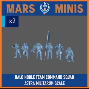 Peut inclure: Six figurines grises miniatures du Halo Noble Team Command Squad en poses d'action. L'une d'elles tient un drapeau. Le texte "MARS MINIS" et "x2" sont en haut. Le texte "HALO NOBLE TEAM COMMAND SQUAD ASTRA MILITARUM SCALE" est en bas.