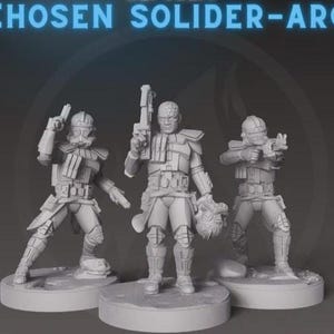 May include: Three gray action figures of soldiers in combat poses. The figures are on circular bases and are holding weapons. The text "CHOSEN SOLIDER-ARC" is at the top of the image.
