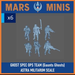 Puede incluir: Un conjunto de seis figuras en miniatura grises del Equipo Ghost Spec Ops. Las figuras están en varias poses de acción, algunas sosteniendo armas. El texto "MARS MINIS" y "x6" están en la parte superior. El texto "GHOST SPEC OPS TEAM (Gaunts Ghosts) ASTRA MILITARUM SCALE" está en la parte inferior.