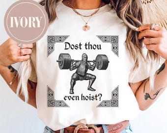 Camiseta "¿Acaso levantas siquiera?", Camiseta divertida con meme de gimnasio, Camiseta sarcástica para levantar pesas, Regalo de fitness medieval, Camiseta ingeniosa para levantadores de pesas, Humor medieval