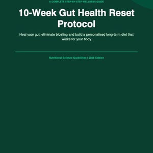Può includere: Una copertina di libro verde scuro con testo bianco. Il titolo recita "10-Week Gut Health Reset Protocol". Il sottotitolo dice "Guarisci il tuo intestino, elimina il gonfiore e costruisci una dieta personalizzata a lungo termine che funzioni per il tuo corpo".