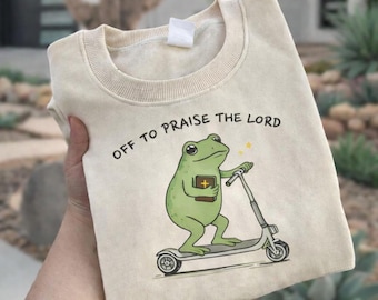 Funny Christian Frog Shirt, Off To Praise The Lord Sweatshirt, Cute Faith Graphic Tee, Religious Gift, Cozy Unisex Top