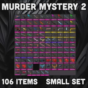 May include: A digital grid display titled MURDER MYSTERY 2 featuring 106 small icons of various virtual weapons, knives, guns, and creature pets arranged in rows and columns, with the text 106 ITEMS SMALL SET displayed at the bottom of the image.