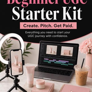 May include: A digital product guide titled The Beginner UGC Blueprint Beginner UGC Starter Kit Create. Pitch. Get Paid. Everything you need to start your UGC journey with confidence. Includes a ring light, smartphone, laptop, pink notebook, pen, and skincare products.